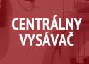 Centrálne vysávanie = zdravšie vysávanie